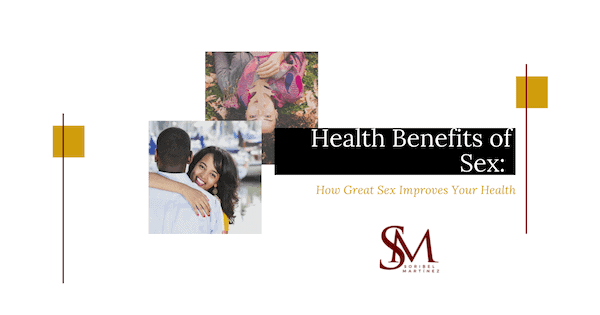 Health Benefits Of Sex How Great Sex Improves Your Health Soribel