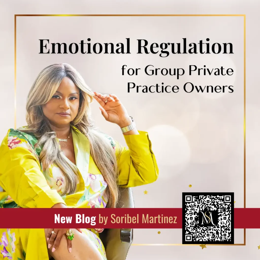 Emotional Regulation for Group Private Practice Owners